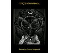 Feitiços De Quimbanda (ebook)