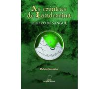 Feitizo de sangue (cronicas de landereina): 2