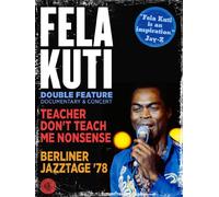 Fela Kuti-Teacher Dont Teach Me Nonsense/Berliner Jazztage 78 [USA] [DVD]