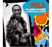 Fela Kuti - The Underground Spiritual Game