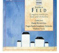 Feld, Jindrich : Complete works for flute and orchestra. Jans, Carlo/Prague Radio S.O.