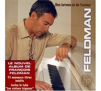 Feldman, Francois - des Larmes & de l Amour [Import]