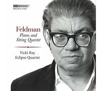 Feldman, M. - Feldman: Piano And String Quartet