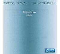 Feldman, M. - Morton Feldman: Triadic Memories