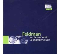 Feldman, M. - Orchestral Works