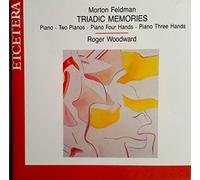 Feldman, Morton - Triadic Memories