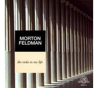 Feldman : The viola in my life