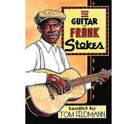 Feldmann, Tom - Guitar Of Frank Stokes [Edizione: Stati Uniti] [Italia] [DVD]