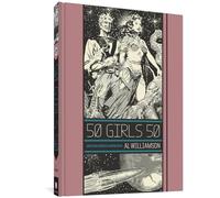 Feldstein, Al - "50 Girls 50" and Other Stories: 4 (The Ec Comics Library)