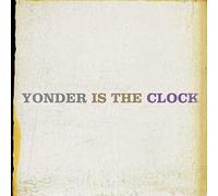 Felice Brothers - Yonder Is The Clock