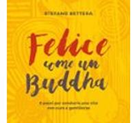 Felice Come Un Buddha (audiolibro)