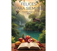 Felices para Siempre - Asamblea Regional 2026 de los Testigos de Jehová: Cuaderno de Notas en Español para Aprovechar al Máximo Cada Discurso y Profundizar Tu Relación con Jehová