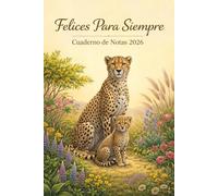Felices Para Siempre Cuaderno de Notas 2026: Cuaderno práctico para escribir pensamientos y notas en reuniones y conferencias espirituales | Español