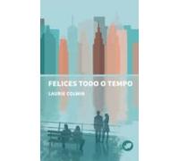 Felices Todo O Tempo