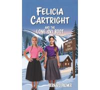 Felicia Cartright and the Lone Ski Boot: 16