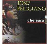 Feliciano Jose' - Che Sara'