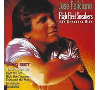 Jose Feliciano – High Heel Sneakers: His Greatest Hits