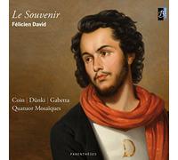 Felicien David - Le Souvenir