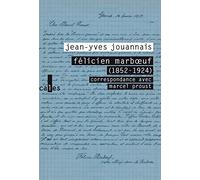Félicien Marboeuf (1852-1924): Correspondance avec Marcel Proust