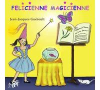 Félicienne Magicienne