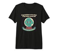 Felicitaciones al Ganador de mi Voto Roto de Bola de Cristal Camiseta Premium