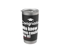 FELICITACIONES! Sabíamos que podrías hacerlo Meme divertido para padres graduados Vaso térmico de acero inoxidable de doble pared