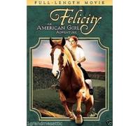 Felicity An American Girl Adventure