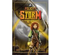 Felicity Storm. El corazón del relojero: 9 (KIOWA)