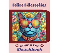 Feline F-ilosophies Draw A Cat Sketchbook: Cat Lovers Collection Red Series