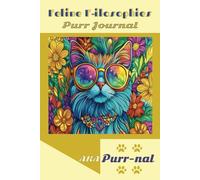 Feline F-ilosophies Purr Journal AKA Purr-nal: Cat Lovers Collection Gold Series