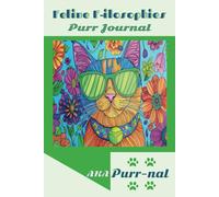 Feline F-ilosophies Purr Journal AKA Purr-nal: Cat Lovers Collection Green Series
