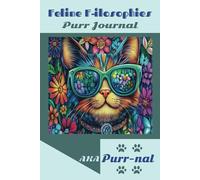 Feline F-ilosophies Purr Journal AKA Purr-nal: Cat Lovers Collection Teal Series
