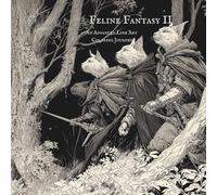 Feline Fantasy II: An Advanced Line Art Coloring Journey: Book Two (An Advanced Line Art Coloring Adventure)