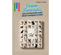 Feline Favorites: 25 Cat Breeds and Their Unique Traits (Pets World)