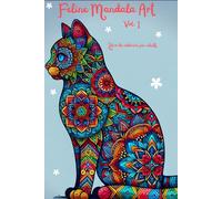 Feline Mandala Art vol.1: Libro da colorare per adulti