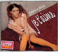 Felini Federica - Je T'aime