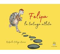 Felipa la tortuga atleta (Infantil)