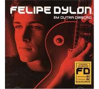 Felipe Dylon - Em Outra Direcao [Import]