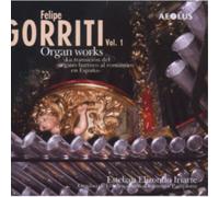 Felipe Gorriti Felipe Gorriti: Organ Works - Volume 1 (CD) (Importación USA)