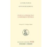 Felipe Ii La Tercera Vía Y La Monarquía Universal