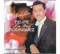 Felipe Rodriguez - Rebeldia