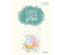 FELIPE TIENE GRIPE (Miau)