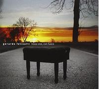 Felisatti Gerardo - Rosso Vivo Con Fuoco