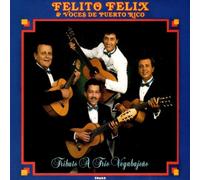 Felito Felix - Tributo a Trio Vegabajeno