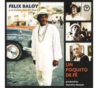 Felix Baloy Un Poquito De Fe (CD) Album