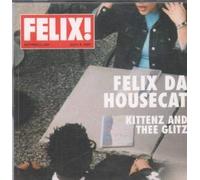 Felix Da Hosecat - Kittenz and the Glitz