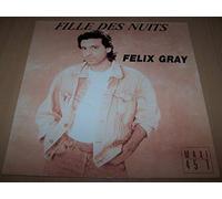 Felix Gray - Fille Des Nuits / Si Tu T'En Vas - Maxi 45 tours - 12"