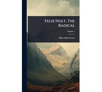Felix Holt, The Radical