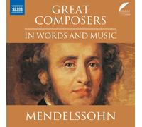 Felix Mendelsso Great Composers in Words and Music: Mende (CD) (Importación USA)