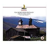 Felix Mendelssohn-Bartholdy - Complete Organ Works